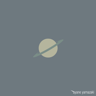 土星とユニコーン/Ayane Yamazaki