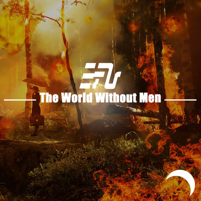 アルバム/The World Without Men/EFU