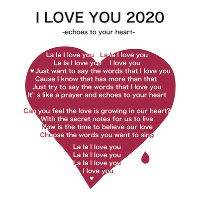 I LOVE YOU 2020 -echoes to your heart-/KOKIA