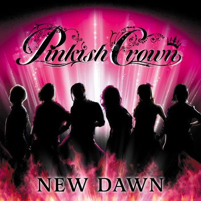 NEW DAWN/Pinkish Crown