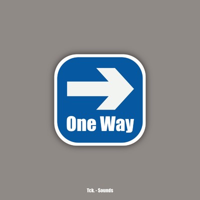 One Way/Tck.