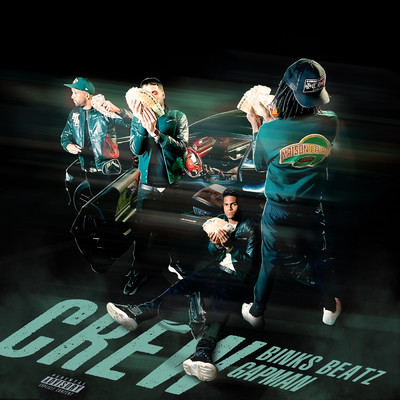シングル/Crew (Explicit)/Binks Beatz／gapman