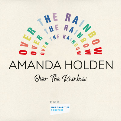 シングル/Over The Rainbow (Single In Aid Of NHS Charities Together)/Amanda Holden