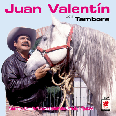 アルバム/Juan Valentin Con Tambora (featuring Banda La Costena)/Juan Valentin