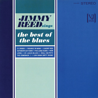 Jimmy Reed Sings The Best Of The Blues/ジミー・リード
