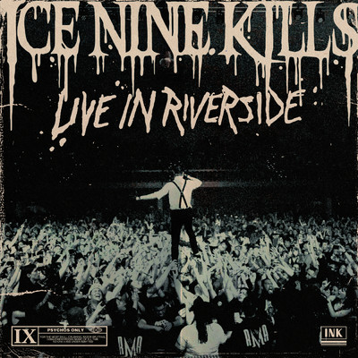 Welcome To Horrorwood (Explicit) (Live in Riverside ／ 2023)/Ice Nine Kills