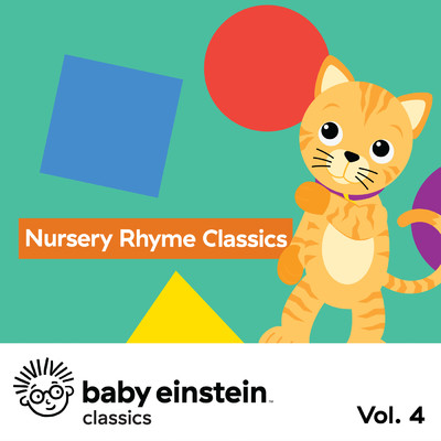 Nursery Rhyme Classics: Baby Einstein Classics, Vol. 4/The Baby Einstein Music Box Orchestra