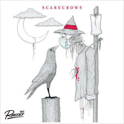SCARECROWS/The Ravens