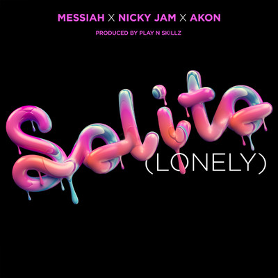 シングル/Solito (Lonely) [feat. Nicky Jam & Akon]/Messiah