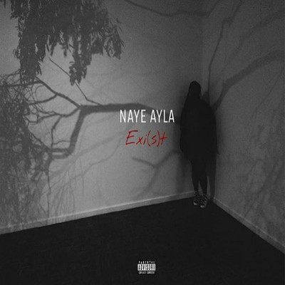 Exi(st) EP/Naye Ayla