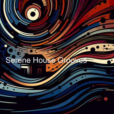 Serene House Grooves/Miko Jay Barbeatz