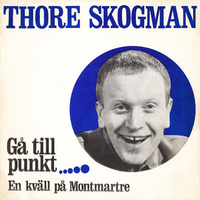 シングル/En kvall på Montmartre/Thore Skogman