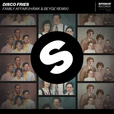 Family Affair (HAWK & BEYGE Extended Remix)/Disco Fries