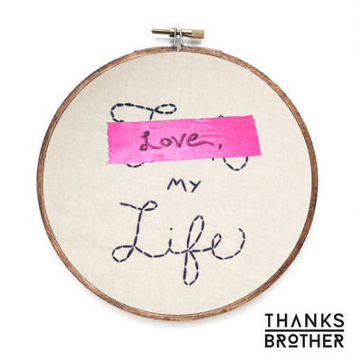 シングル/Love My Life (FML)/Thanks Brother