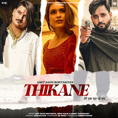 Thikane  (feat. Neha Malik & Ameet Choudhary)/Amit Saini Rohtakiya