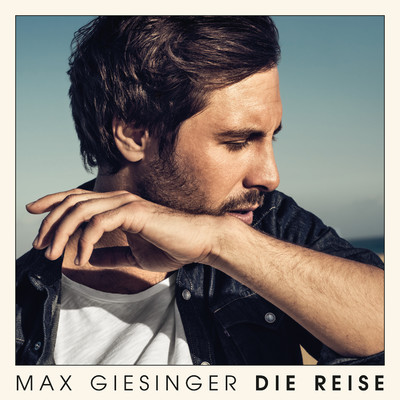 アルバム/Die Reise/Max Giesinger