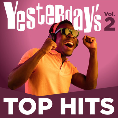 アルバム/Yesterday's Top Hits, Vol. 2/Various Artists