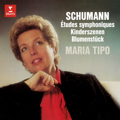 アルバム/Schumann: Etudes symphoniques, Kinderszenen & Blumenstuck/Maria Tipo