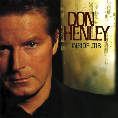 アルバム/Inside Job/ドン・ヘンリー