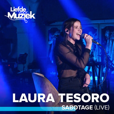 シングル/Sabotage (Uit Liefde voor Muziek) (Live)/Laura Tesoro