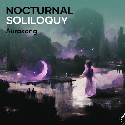 シングル/Nocturnal Soliloquy/Aurasong