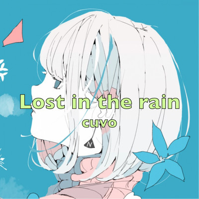 シングル/Lost in the rain/cuvo