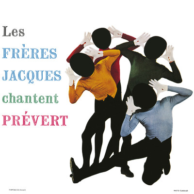 アルバム/Les Freres Jacques chantent Prevert/フレール・ジャック