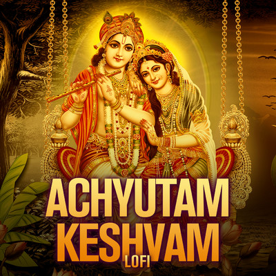 シングル/Achyutam Keshvam (Lofi)/Rahul Saxena／Pratham