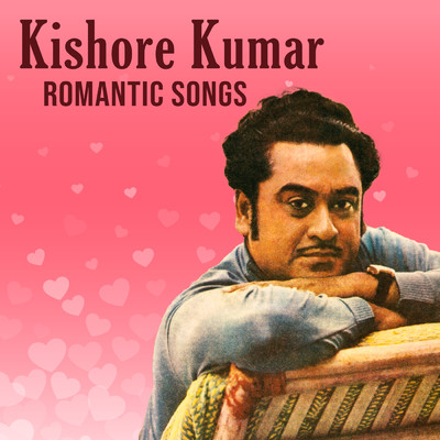 アルバム/Kishore Kumar Romantic Songs/キショレ・クマール