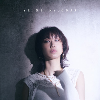 アルバム/SHINE/Ms.OOJA
