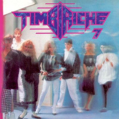アルバム/Timbiriche 7/Timbiriche