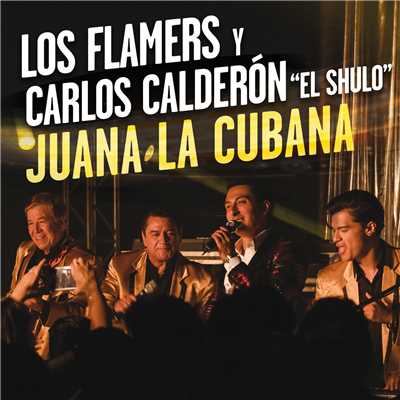 シングル/Juana La Cubana/Los Flamers／Carlos Calderon ”El Shulo”