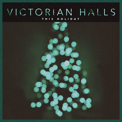 シングル/This Holiday/Victorian Halls