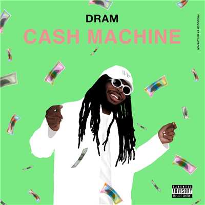 シングル/Cash Machine/Shelley FKA DRAM