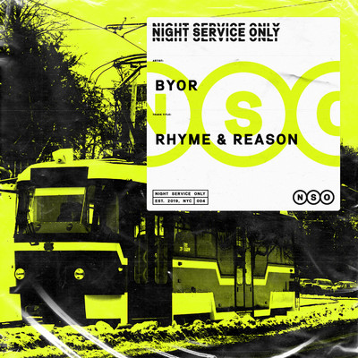 シングル/Rhyme & Reason/BYOR