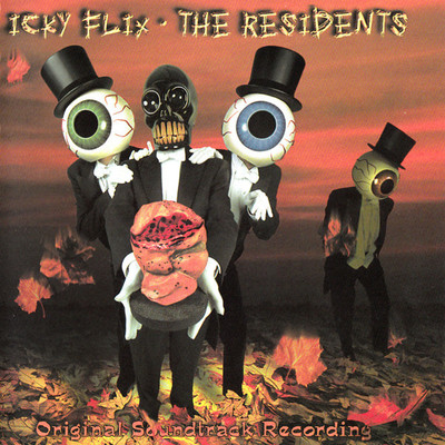 シングル/Icky Flix Theme/The Residents