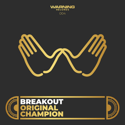 シングル/Original Champion/Breakout