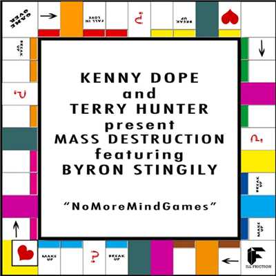 No More Mind Games (feat. Byron Stingily)/Kenny Dope & Mass Destruction & Terry Hunter