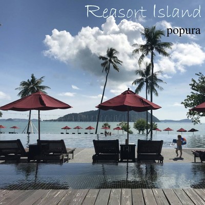 Resort Island/popura