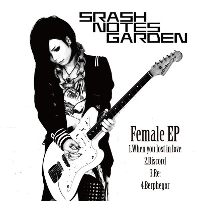 アルバム/Female/SRASH NOTES GARDEN
