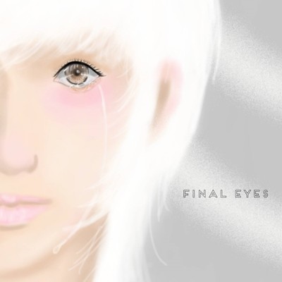 シングル/Final Eyes/Ripple Factory