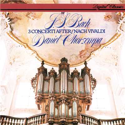 Bach, J.S.: 3 Concerti after Vivaldi/ダニエル・コルゼンパ