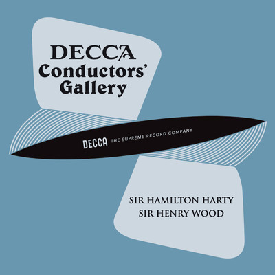 Conductor's Gallery, Vol. 3: Sir Hamilton Harty, Sir Henry Wood/ロンドン交響楽団／Queens Hall Orchestra／サー・ハミルトン・ハーティ／Henry Wood