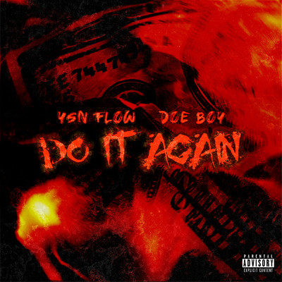 シングル/Do It Again (Explicit) (featuring Doe Boy)/YSN Flow