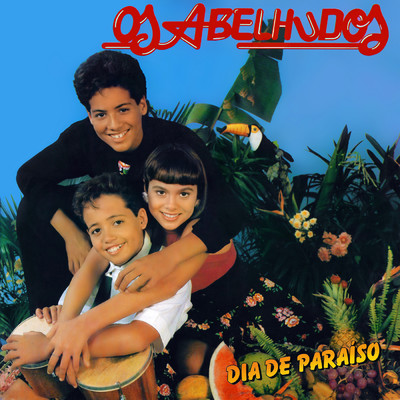アルバム/Dia De Paraiso/Os Abelhudos