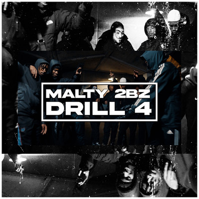 Drill 4 (Explicit)/MALTY 2BZ
