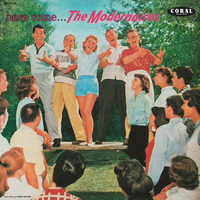Here Come The Modernaires/モダネアーズ