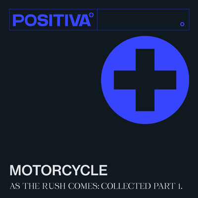As The Rush Comes (Gabriel & Dresden Chillout Mix)/Motorcycle