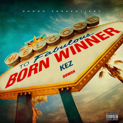 シングル/Born Winner/KEZ