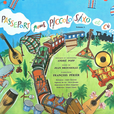 アルバム/Passeport pour Piccolo, Saxo & Cie/アンドレ・ポップ／Francois Perier